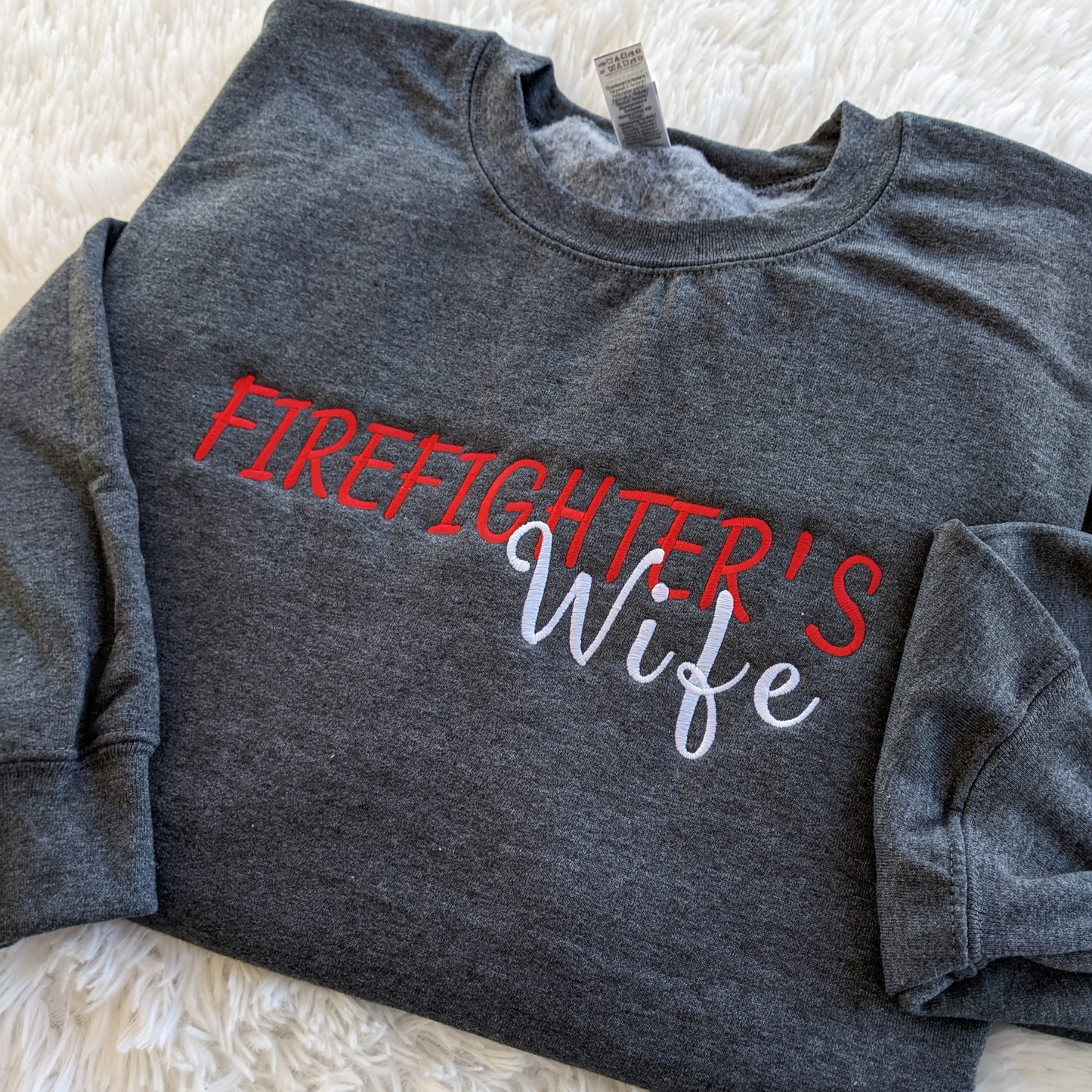 Sweatshirt - Crewneck - Firefighter's Wife