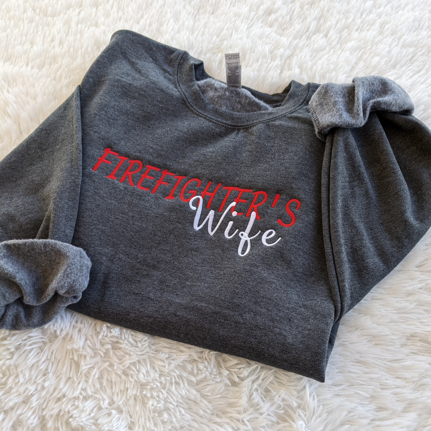 Sweatshirt - Crewneck - Firefighter's Wife